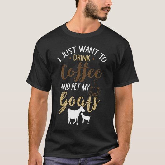 コーヒーを飲んでヤギを撫でたいだけ Tシャツ (正面)