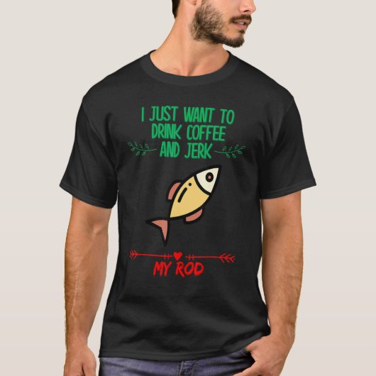 コーヒーを飲んでロッドを引っ張る釣りかわいい Tシャツ (正面)
