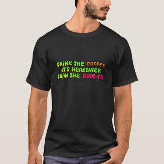 コーヒーを飲んで下さい Tシャツ