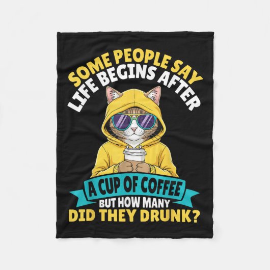 コーヒーを飲んで人生が始まるという人もいる フリースブランケット (正面)