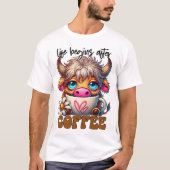 コーヒーを飲んで人生が始まる  Tシャツ (正面)