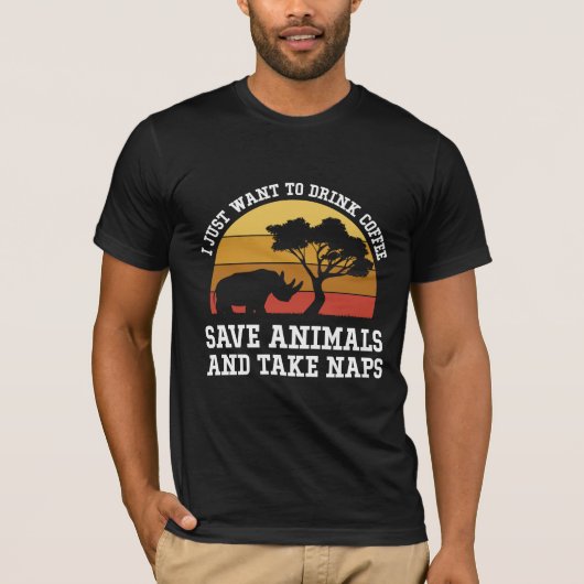 コーヒーを飲んで動物を救って眠りたい Tシャツ (正面)