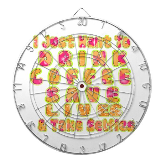 コーヒーを飲んで命を救え！セルフィーも撮ってね アートプリント ダーツボード (正面)