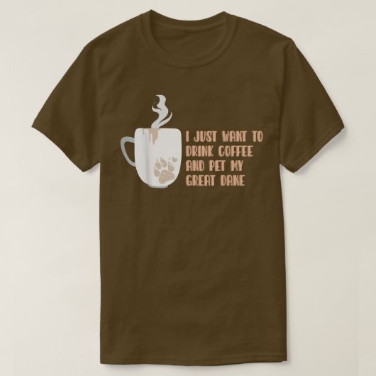 コーヒーを飲んで大きなコーヒーを飲みたい Tシャツ (デザイン正面)