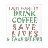 コーヒーを飲んで救飲みに行きたい ノートパッド (正面)