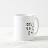 コーヒーを飲んで本を読んで幸せに シンプルな美意識 コーヒーマグカップ (正面右)