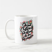 「コーヒーを飲んで生産的なふりをする」という名前 コーヒーマグカップ (左)