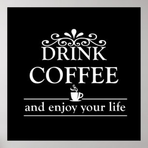 コーヒーを飲ん楽しむで人生を送る ポスター