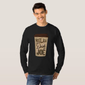 コーヒーを飲リラックスみながら、より多くのJoe Hand Lett Tシャツ (正面フル)