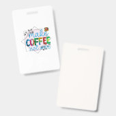 コーヒーアートが戦争ではなくコーヒーを作る バッジ (正面＆裏面)