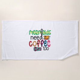 コーヒーアートの人魚もコーヒーが必要 ビーチタオル