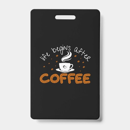 コーヒーアートの生活はコーヒーの後から始まる バッジ (正面)