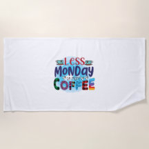 コーヒーアートより少ない月曜日より多くのコーヒー