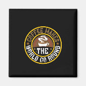 コーヒーアートコーヒーで世界を動かす マグネット (正面)