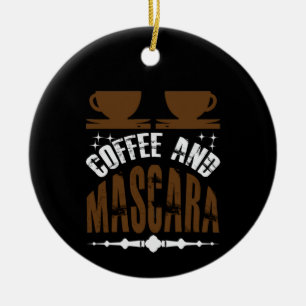 コーヒーアートコーヒーとマスカラ セラミックオーナメント