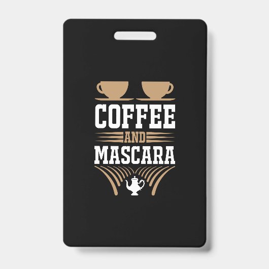 コーヒーアートコーヒーとマスカラ バッジ (正面)
