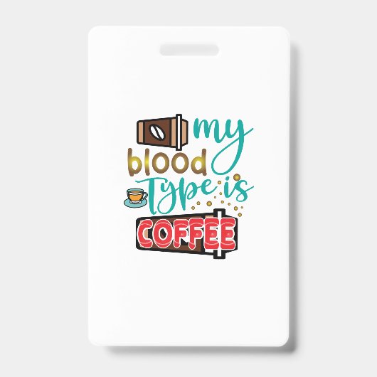 コーヒーアート私の血液型はコーヒー バッジ (正面)