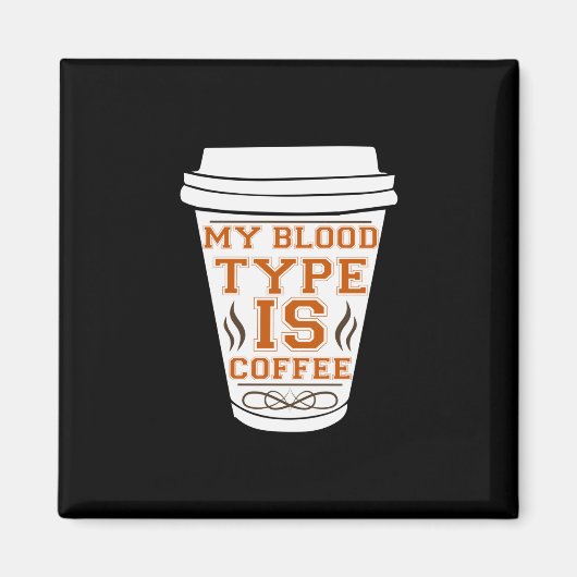 コーヒーアート私の血液型はコーヒー マグネット (正面)