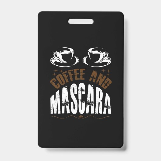 コーヒーアート コーヒーとマスカラ バッジ (正面)