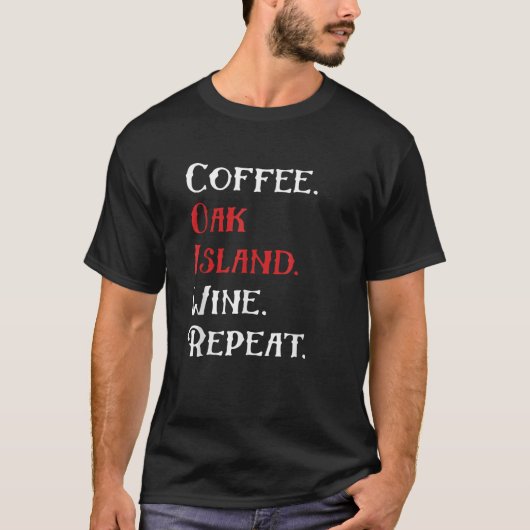 コーヒーオーク島ワインリピーターおもしろいオーク島 Tシャツ (正面)