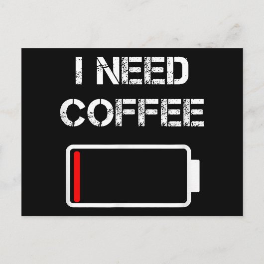 コーヒーカップおもしろいバッテリー豆のコフが必要 ポストカード (正面)