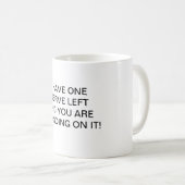 コーヒーカップ私は神経を一つ離れ持つ コーヒーマグカップ (正面右)