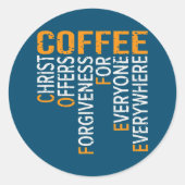 コーヒーキリストは誰にでも許しを与える ラウンドシール (正面)