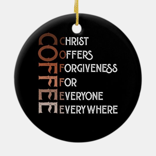 コーヒーキリストは誰にとっても許しを与える セラミックオーナメント (裏面)