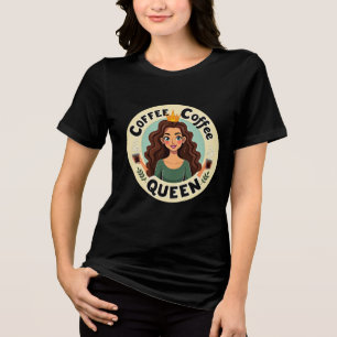 コーヒークイーン:王冠とコーヒーを持つ王女 トライブレンドTシャツ