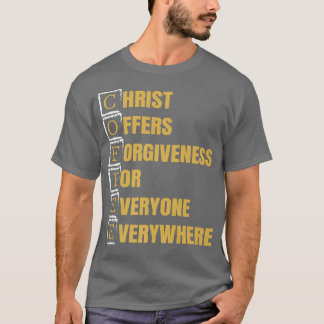 コーヒークリスチャンカフェイン愛好家の忠実な信者 Tシャツ
