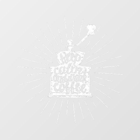 コーヒーグラインダーチョーク保レタリングCalm and Drink ウィンドウサイン (シート)