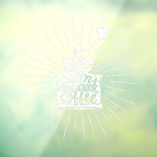 コーヒーグラインダーチョーク保レタリングCalm and Drink ウィンドウサイン (シート3)