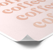 コーヒーコーヒーコーヒーコーヒーコーヒーピンクフェードヴィンテージレトロフォント ポスター (角)