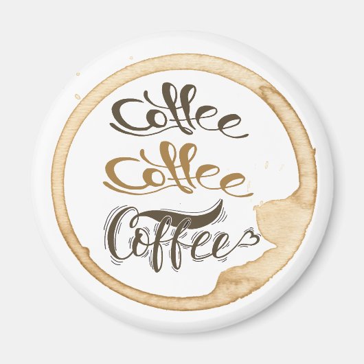 コーヒーコーヒーコーヒー2 1/4インチ円磁石 マグネット (正面)