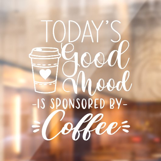 コーヒーショップデコーが主催する今日の良い気分 ウィンドウサイン (シート2)