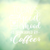 コーヒーショップデコーが主催する今日の良い気分 ウィンドウサイン (シート3)