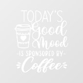 コーヒーショップデコーが主催する今日の良い気分 ウィンドウサイン (シート)