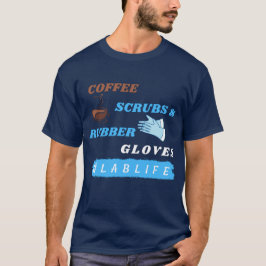 コーヒースクラブとゴム手袋 - Lablife 研究室 Tシャツ