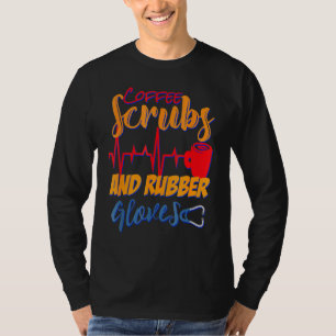 コーヒースクラブ及びゴム手袋ナース授乳法 Tシャツ