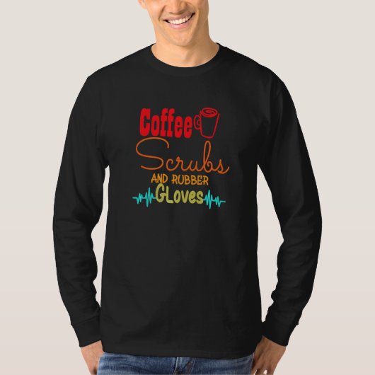 コーヒースクラブ及びゴム手袋ナース看護1 Tシャツ (正面)