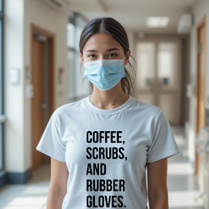 コーヒースクラブ及びナース用ゴム手袋Tシャツ Tシャツ