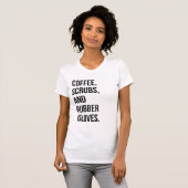 コーヒースクラブ及びナース用ゴム手袋Tシャツ Tシャツ (正面フル)