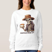 コーヒースケルトンの前の面白いハロウィーン悪夢 スウェットシャツ (正面)