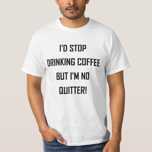 コーヒーストップを飲んだ… Tシャツ (正面)