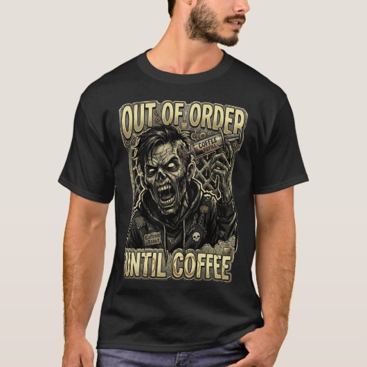 コーヒーゾンビのデザインまで注文不可 Tシャツ (正面)