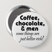 コーヒーチョコレートと男性が引用文ユーモアの贈り物を冗談 缶バッジ (正面&裏面)
