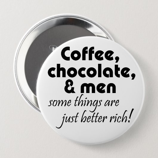 コーヒーチョコレートと男性が引用文ユーモアの贈り物を冗談 缶バッジ (正面&裏面)