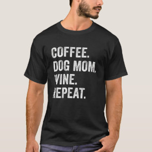 コーヒードッグ母ワイン繰り返しペットドッグコーヒーワインDri Tシャツ