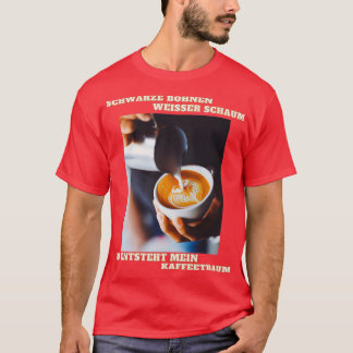 コーヒードリーム豆の泡コーヒーカップ2 Tシャツ