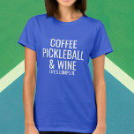 コーヒーピックボールワカスタムイン文字好き Tシャツ<br><div class="desc">人生を完成させる理由は?コーヒー、ピクルボール&ワインか他の何か?4行の文字に「愛」を加えカスタムて、人生を競うモノを見せるワン種類のシャツを作り上げよう。任意の行の文字を簡単に変更または削除。</div>